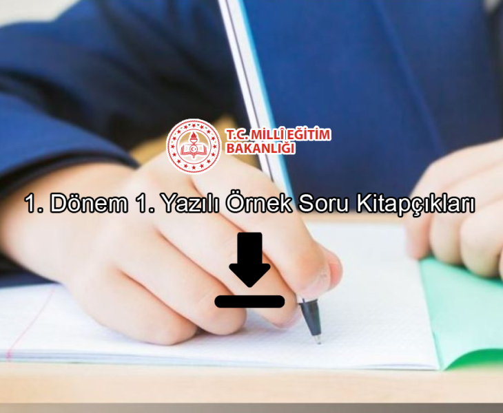 1. Dönem 1. Yazılı Örnek Soru Kitapçıkları